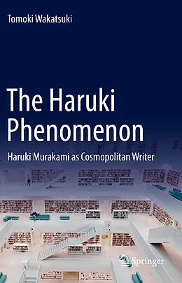 E-Book (pdf) The Haruki Phenomenon von Tomoki Wakatsuki