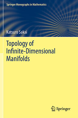 Couverture cartonnée Topology of Infinite-Dimensional Manifolds de Katsuro Sakai