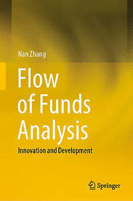 Livre Relié Flow of Funds Analysis de Nan Zhang