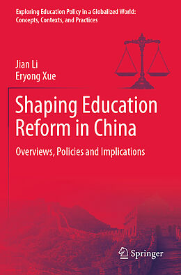 Couverture cartonnée Shaping Education Reform in China de Eryong Xue, Jian Li