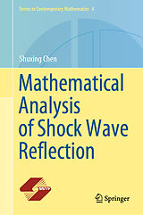 eBook (pdf) Mathematical Analysis of Shock Wave Reflection de Shuxing Chen