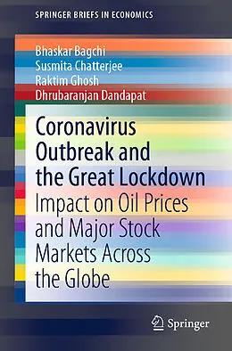 E-Book (pdf) Coronavirus Outbreak and the Great Lockdown von Bhaskar Bagchi, Susmita Chatterjee, Raktim Ghosh