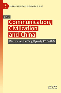 Livre Relié Communication, Civilization and China de Bin Li