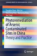 E-Book (pdf) Phytoremediation of Arsenic Contaminated Sites in China von Tongbin Chen, Mei Lei, Xiaoming Wan