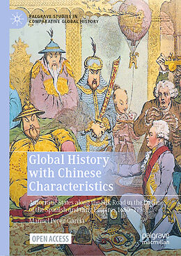 Livre Relié Global History with Chinese Characteristics de Manuel Perez-Garcia