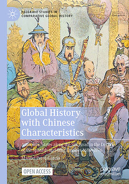 Couverture cartonnée Global History with Chinese Characteristics de Manuel Perez-Garcia