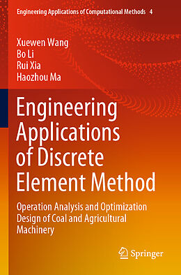 Couverture cartonnée Engineering Applications of Discrete Element Method de Xuewen Wang, Haozhou Ma, Rui Xia