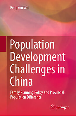 E-Book (pdf) Population Development Challenges in China von Pengkun Wu