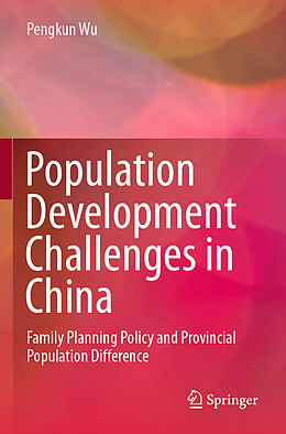 Couverture cartonnée Population Development Challenges in China de Pengkun Wu