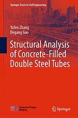 E-Book (pdf) Structural Analysis of Concrete-Filled Double Steel Tubes von Yufen Zhang, Degang Guo