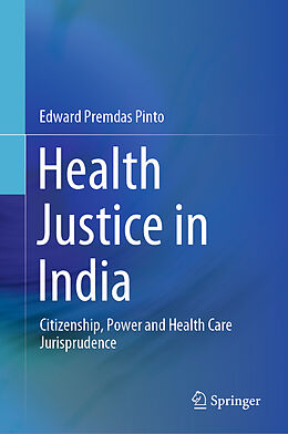 Livre Relié Health Justice in India de Edward Premdas Pinto