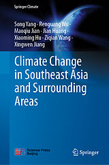 eBook (pdf) Climate Change in Southeast Asia and Surrounding Areas de Song Yang, Renguang Wu, Maoqiu Jian