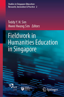 Livre Relié Fieldwork in Humanities Education in Singapore de 