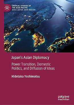 Livre Relié Japan s Asian Diplomacy de Hidetaka Yoshimatsu