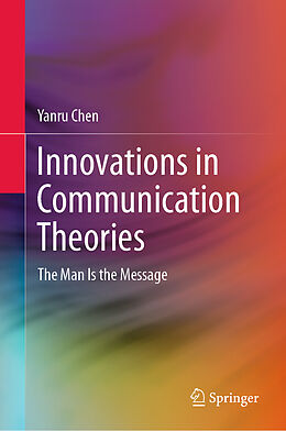 Livre Relié Innovations in Communication Theories de Yanru Chen