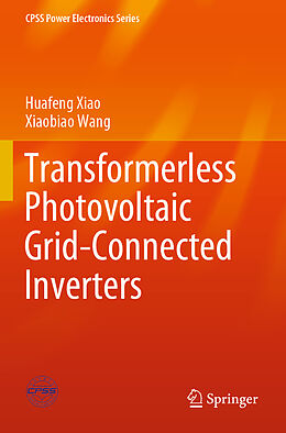 Couverture cartonnée Transformerless Photovoltaic Grid-Connected Inverters de Xiaobiao Wang, Huafeng Xiao