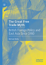 eBook (pdf) The Great Free Trade Myth de Michael Reilly