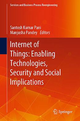 Livre Relié Internet of Things: Enabling Technologies, Security and Social Implications de 