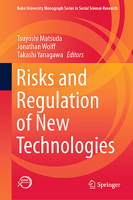 Livre Relié Risks and Regulation of New Technologies de 