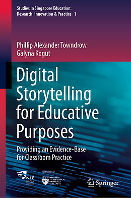 Livre Relié Digital Storytelling for Educative Purposes de Galyna Kogut, Phillip Alexander Towndrow