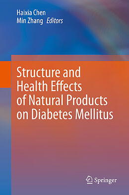 Livre Relié Structure and Health Effects of Natural Products on Diabetes Mellitus de 