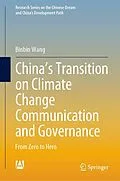 E-Book (pdf) China's Transition on Climate Change Communication and Governance von Binbin Wang