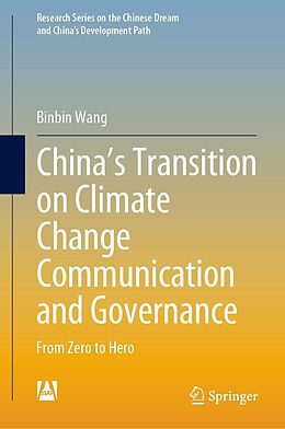 eBook (pdf) China's Transition on Climate Change Communication and Governance de Binbin Wang