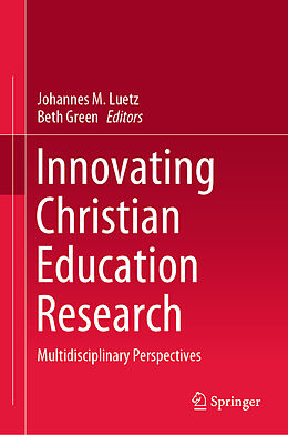 Livre Relié Innovating Christian Education Research de 