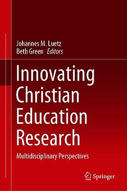 eBook (pdf) Innovating Christian Education Research de 