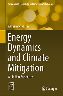 Livre Relié Energy Dynamics and Climate Mitigation de Asheem Srivastav