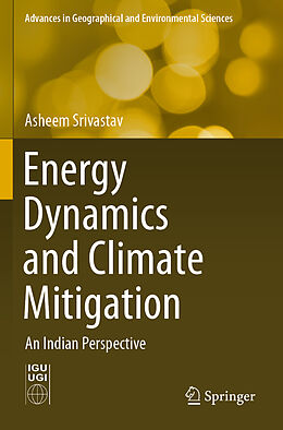 Couverture cartonnée Energy Dynamics and Climate Mitigation de Asheem Srivastav