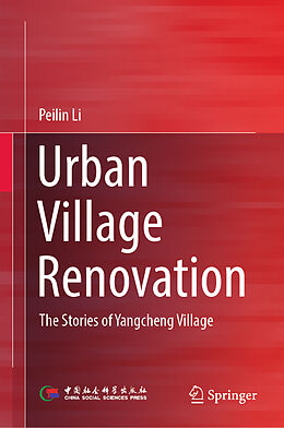 Fester Einband Urban Village Renovation von Peilin Li