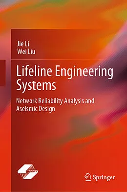 E-Book (pdf) Lifeline Engineering Systems von Jie Li, Wei Liu