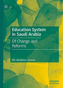 E-Book (pdf) Education System in Saudi Arabia von Md. Muddassir Quamar