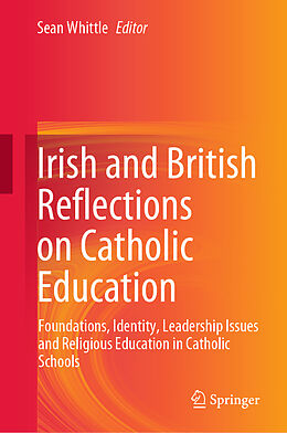 Fester Einband Irish and British Reflections on Catholic Education von 