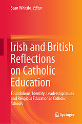 eBook (pdf) Irish and British Reflections on Catholic Education de 