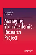E-Book (pdf) Managing Your Academic Research Project von Jacqui Ewart, Kate Ames
