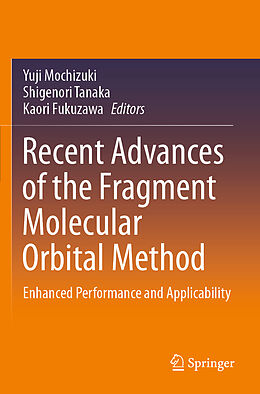 Couverture cartonnée Recent Advances of the Fragment Molecular Orbital Method de 