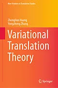 E-Book (pdf) Variational Translation Theory von Zhonglian Huang, Yongzhong Zhang