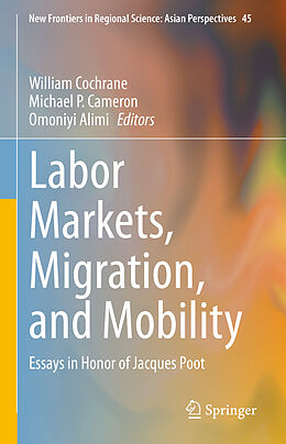 Livre Relié Labor Markets, Migration, and Mobility de 