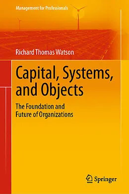 E-Book (pdf) Capital, Systems, and Objects von Richard Thomas Watson