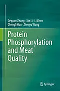 E-Book (pdf) Protein Phosphorylation and Meat Quality von Dequan Zhang, Xin Li, Li Chen
