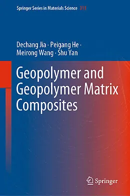 E-Book (pdf) Geopolymer and Geopolymer Matrix Composites von Dechang Jia, Peigang He, Meirong Wang