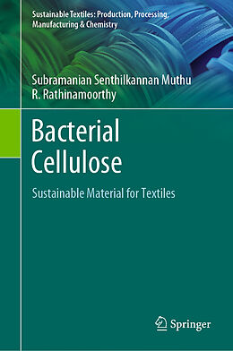 Livre Relié Bacterial Cellulose de R. Rathinamoorthy, Subramanian Senthilkannan Muthu
