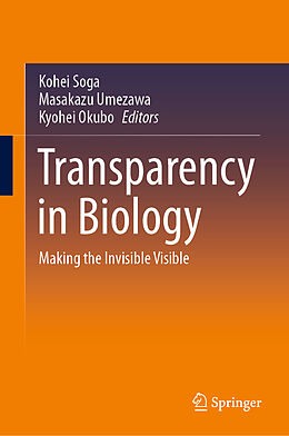 Livre Relié Transparency in Biology de 