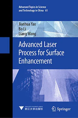 E-Book (pdf) Advanced Laser Process for Surface Enhancement von Jianhua Yao, Bo Li, Liang Wang