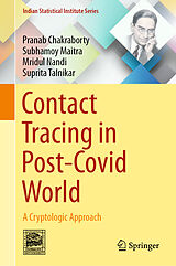 E-Book (pdf) Contact Tracing in Post-Covid World von Pranab Chakraborty, Subhamoy Maitra, Mridul Nandi