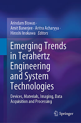 Livre Relié Emerging Trends in Terahertz Engineering and System Technologies de 