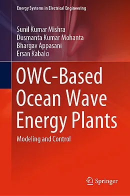 E-Book (pdf) OWC-Based Ocean Wave Energy Plants von Sunil Kumar Mishra, Dusmanta Kumar Mohanta, Bhargav Appasani