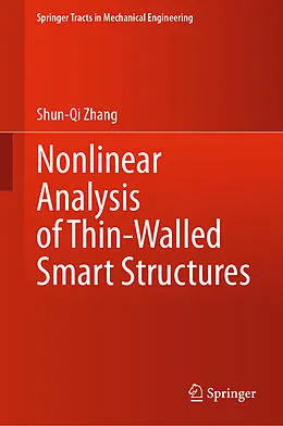 E-Book (pdf) Nonlinear Analysis of Thin-Walled Smart Structures von Shun-Qi Zhang